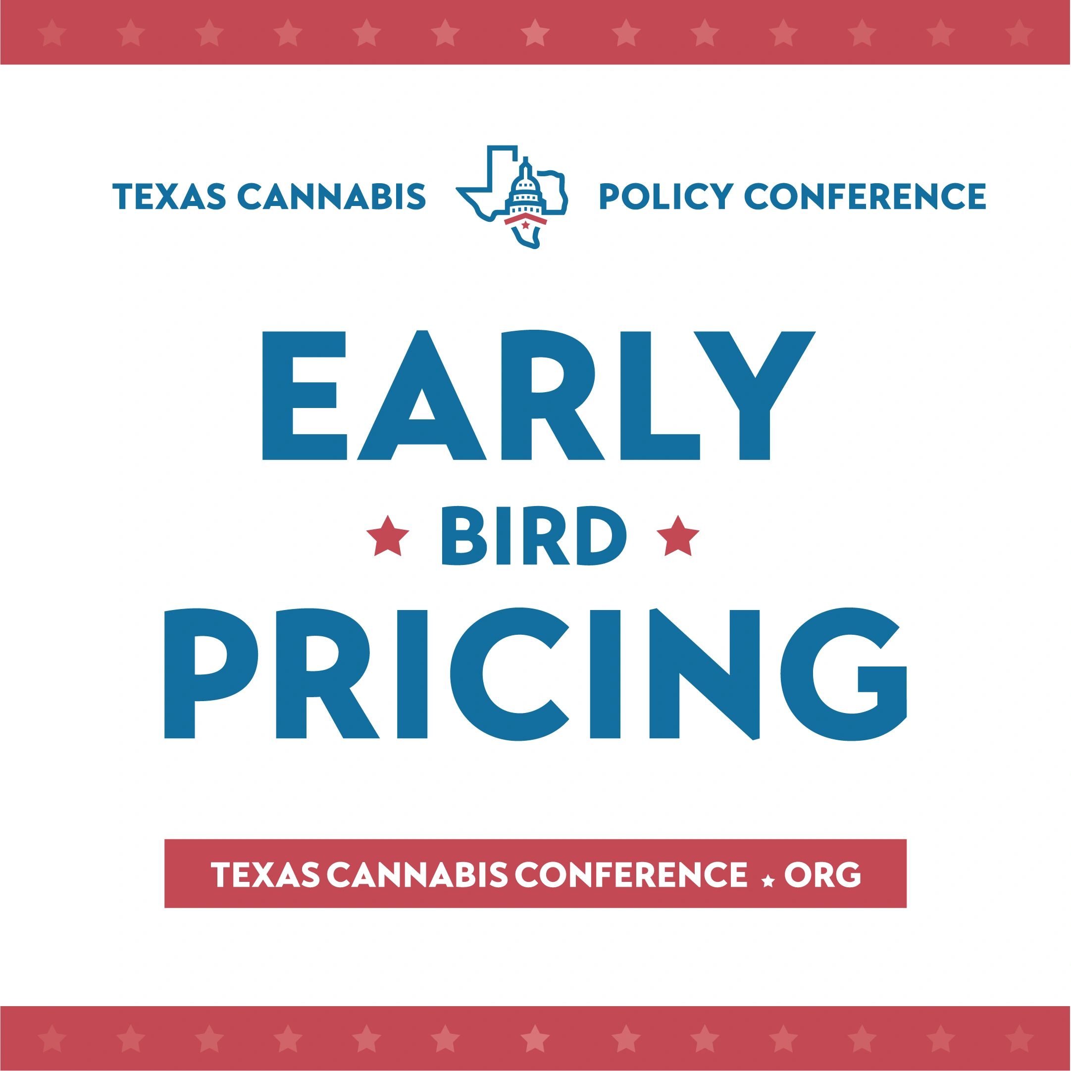 Texas Cannabis Policy Conference graphic announcing early bird pricing