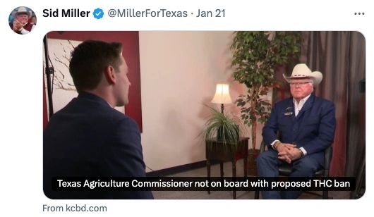 Post on X by Sid Miller sharing a KCBD interview: Texas Agriculture Commissioner not on board with proposed THC ban