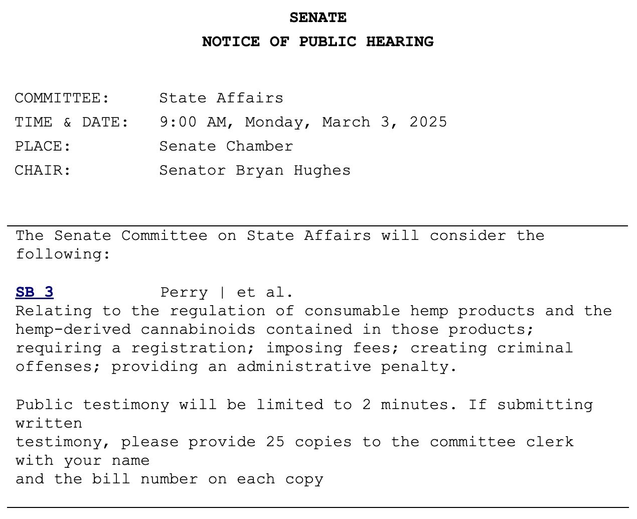Senate notice of public hearing: Committee on State Affairs, 9 a.m. Monday, March 3, 2025, to consider SB 3