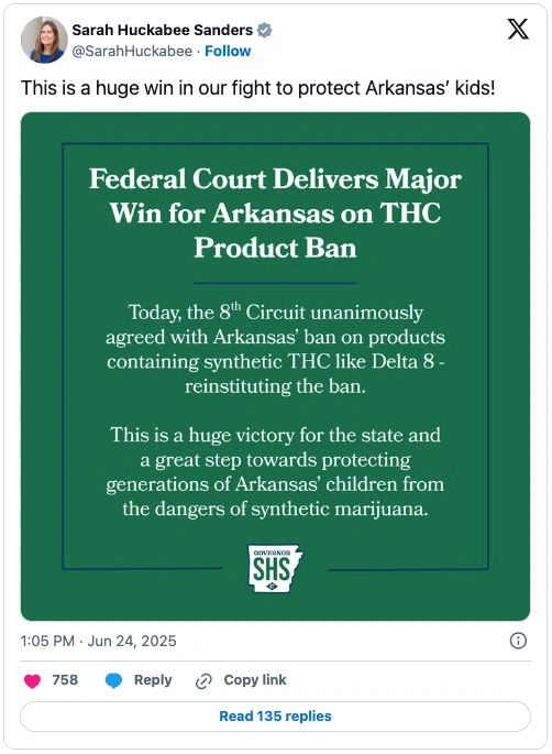 Post on X by Arkansas Gov. Sarah Huckabee Sanders, June 24, 2025: Federal Court Delivers Major Win for Arkansas on THC Product Ban