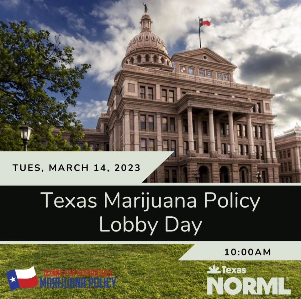 Graphic: Texas Marijuana Policy Lobby Day, Tuesday, March 14, 2023, at 10 a.m.